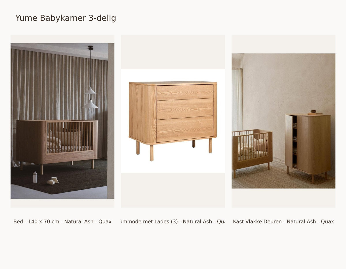 Quax Yume Babykamer 3-delig – Natural Ash – 140 × 70 – Commode met lades – Kledingkast vlakke deuren – met uitvalbeschermer: set met Bed - 140 x 70 cm - Natural Ash - Quax, Commode met Lades (3) - Natural Ash - Quax, Kast Vlakke Deuren - Natural Ash - Quax.